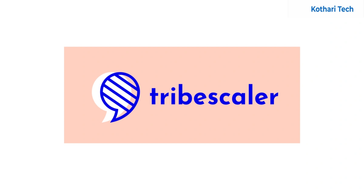 Tribescaler